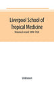Book cover of: Liverpool School of Tropical Medicine