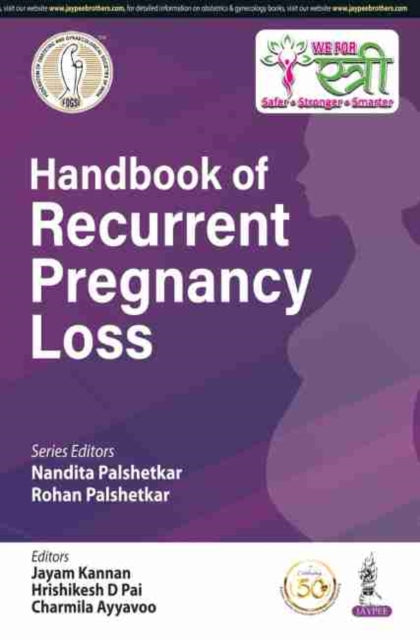 Book cover of: Handbook of Recurrent Pregnancy Loss. By: Nandita Palshetkar