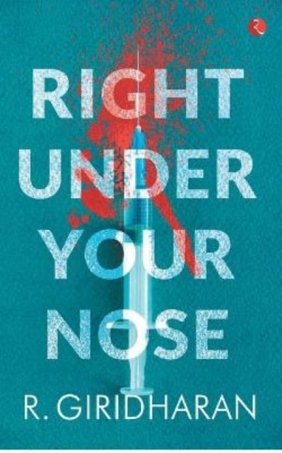 Book cover of: Right under your nose