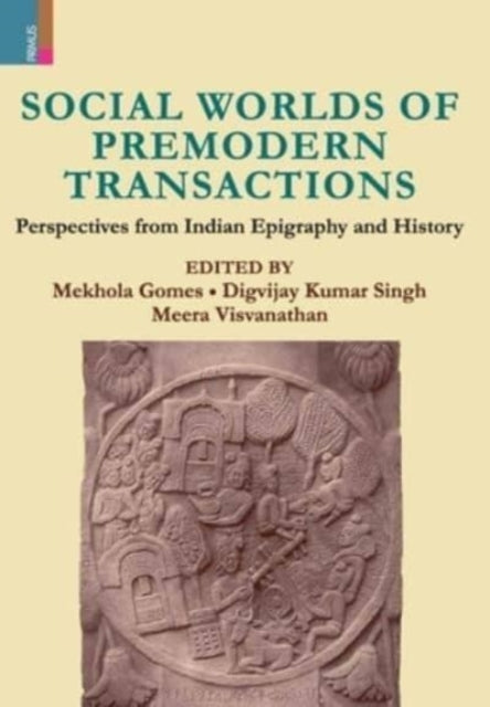 Book cover of: Social Worlds of Premodern Transactions