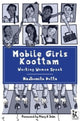 Book cover of: Mobile Girls Koottam – Working Women Speak. By: Madhumita Dutta