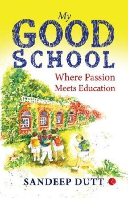 Book cover of: My Good School