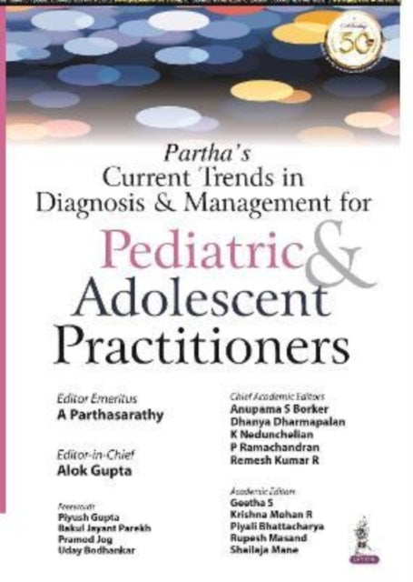 Book cover of: Partha's Current Trends in Diagnosis & Management for Pediatric & Adolescent Practitioners. By: Alok Gupta