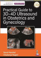 Book cover of: Practical Guide to 3D-4D Ultrasound in Obstetrics and Gynecology. By: Sonal Panchal