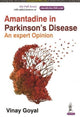 Book cover of: Amantadine in Parkinsons Disease. By: Vinay Goyal
