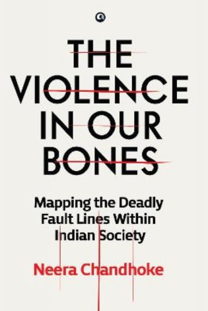 Book cover of: Violence in Our Bones