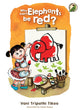 Book cover of: Why can't Elephants be red?