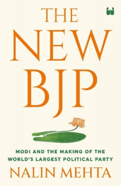Book cover of: New Bjp. By: Nalin Mehta