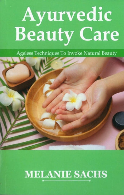Book cover of: Ayurvedic Beauty Care