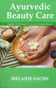 Book cover of: Ayurvedic Beauty Care