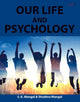 Book cover of: Our Life and Psychology