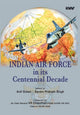 Book cover of: IAF and its Centennial Decade