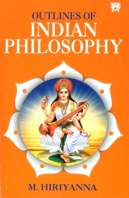 Book cover of: Outlines of Indian Philosophy