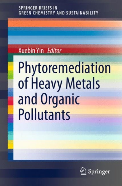 Book cover of: Phytoremediation and Biofortification