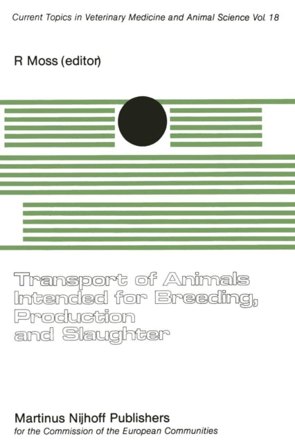 Transport of Animals Intended for Breeding, Production and Slaughter