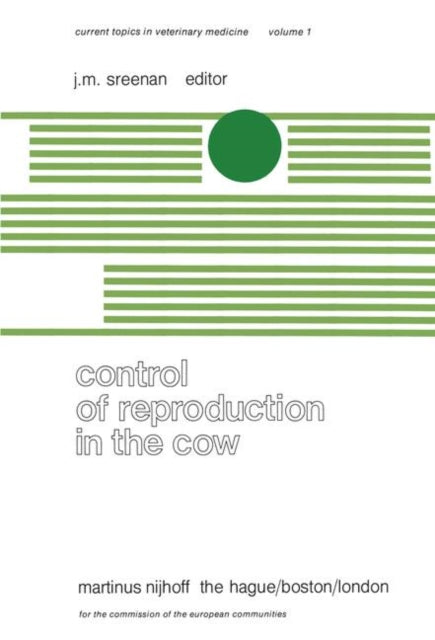 Book cover of: Control of Reproduction in the Cow. By: J.R. Streenan