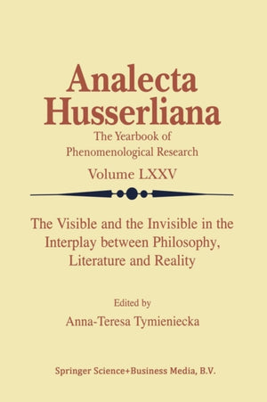 The Visible and the Invisible in the Interplay between Philosophy, Literature and Reality