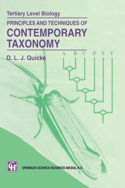 Book cover of: Principles and Techniques of Contemporary Taxonomy. By: Donald L.J. Quicke