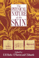Book cover of: Physical Nature of the Skin. By: R. M. Marks