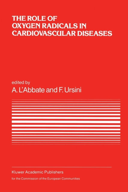 Book cover of: Role of Oxygen Radicals in Cardiovascular Diseases. By: A. L'Abbate