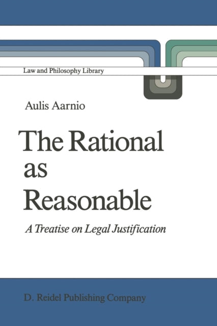 Book cover of: Rational as Reasonable. By: Aulis Aarnio