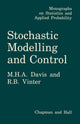 Book cover of: Stochastic Modelling and Control. By: M.H. A. Davis