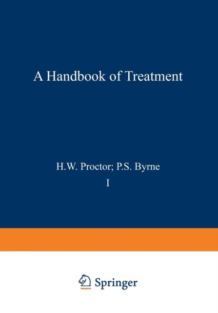Book cover of: Handbook of Treatment. By: H. W. Proctor