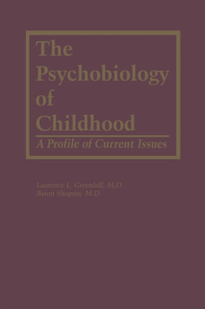 The Psychobiology of Childhood