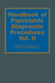 Book cover of: Handbook of Psychiatric Diagnostic Procedures. By: M.D. Richard C. W. Hall