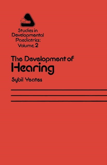 Book cover of: Development of Hearing. By: S. R. Yeates