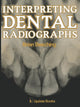 Book cover of: Interpreting Dental Radiographs. By: B.W. Beeching