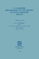 Book cover of: Classified Bibliography of the History of Dutch Medicine 1900–1974. By: G.A. Lindeboom
