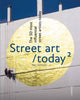 Book cover of: Street Art Today II. By: Bjorn Van Poucke