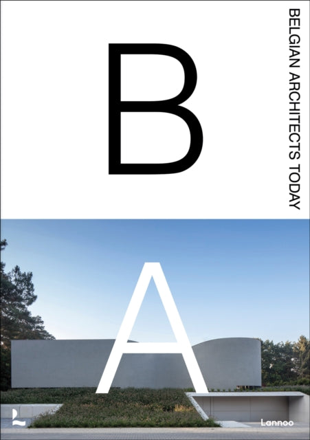 Book cover of: Belgian Architects Today. By: Agata Toromanoff