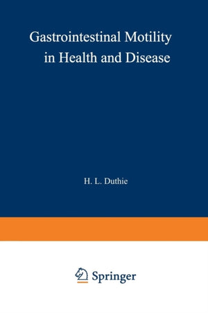 Gastrointestinal Motility in Health and Disease