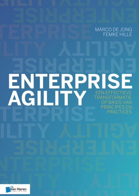 Book cover of: Enterprise Agility. By: Van Haren Publishing