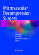 Book cover of: Microvascular Decompression Surgery. By: Shi-Ting Li