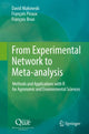 Book cover of: From Experimental Network to Meta-analysis. By: David Makowski