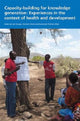 Book cover of: Capacity-Building for Knowledge Generation. By: J. M. Richters