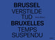 Book cover of: Brussel, Verstilde Tijd - Bruxelles, Temps Suspendu. By: Bijnens GUNZIG