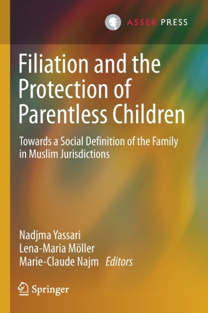 Book cover of: Filiation and the Protection of Parentless Children. By: Nadjma Yassari