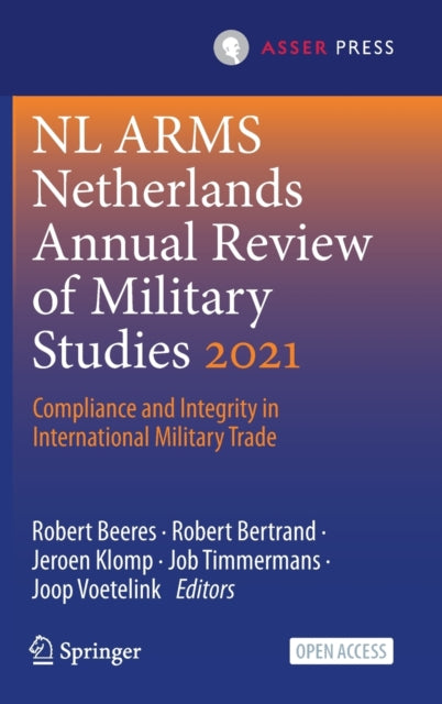 Book cover of: NL ARMS Netherlands Annual Review of Military Studies 2021. By: Robert Beeres