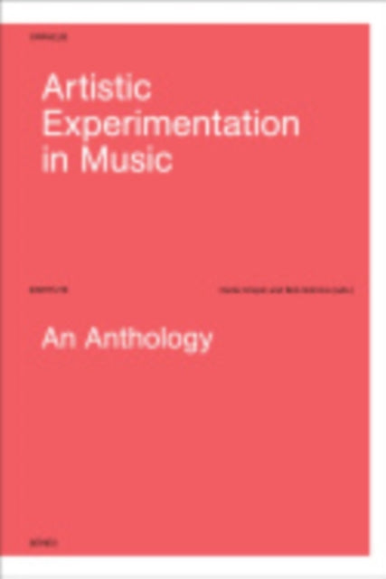 Book cover of: Artistic Experimentation in Music. By: Darla Crispin
