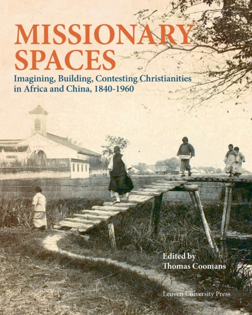Book cover of: Missionary Spaces. By: Bram Cleys