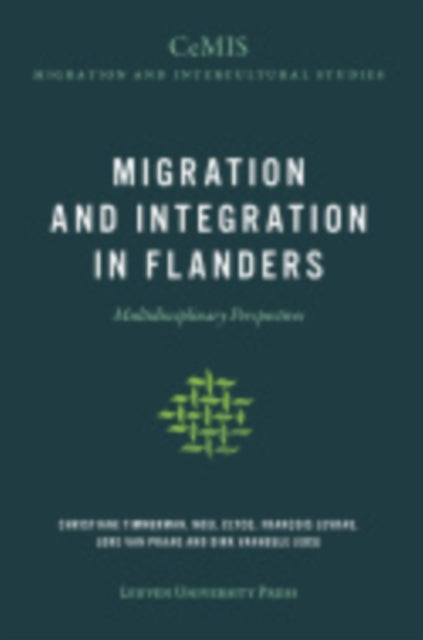 Book cover of: Migration and Integration in Flanders. By: Christiane Timmerman