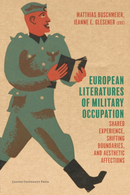 Book cover of: European Literatures of Military Occupation. By: E. Glesener BUSCHMEIER
