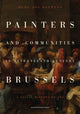 Book cover of: Painters and Communities in Seventeenth-Century Brussels. By: JOS BEERENS