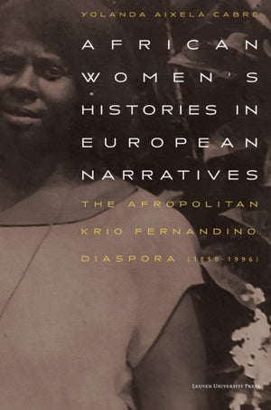 African Women's Histories in European Narratives