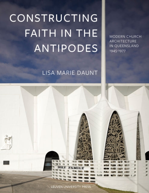 Book cover of: Constructing Faith in the Antipodes