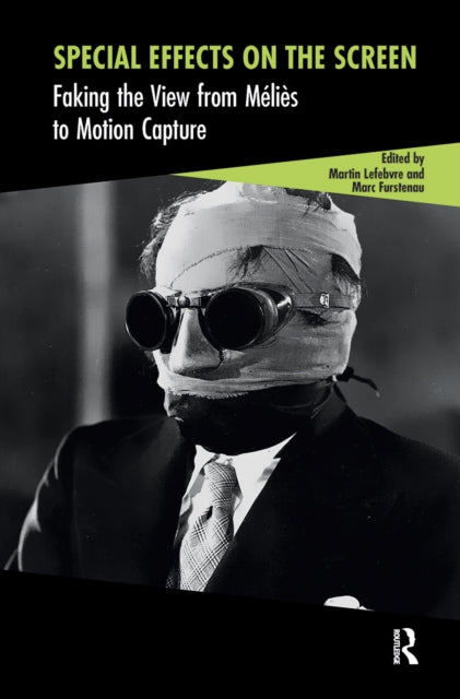 Book cover of: Special Effects on the Screen. By: Martin Lefebvre